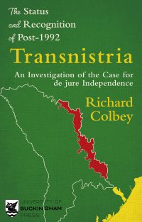 cover of the book The Status and Recognition of Post-1992 Transnistria: An Investigation of the Case for de jure Independence