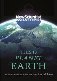 cover of the book This is Planet Earth: Your ultimate guide to the world we call home