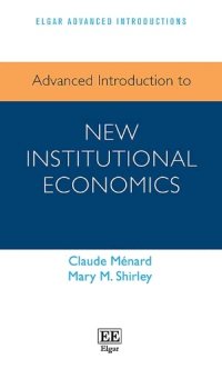 cover of the book Advanced Introduction to New Institutional Economics