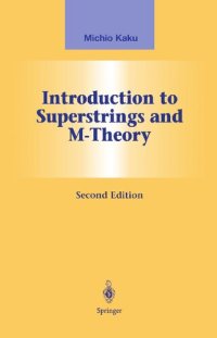 cover of the book Introduction to Superstrings and M-Theory