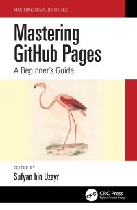 cover of the book Mastering GitHub Pages: A Beginner's Guide