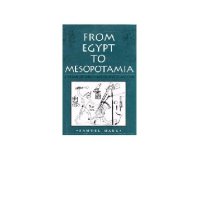 cover of the book From Egypt to Mesopotamia: A Study of Predynastic Trade Routes