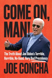 cover of the book Crap-Tastrophe!: Biden's No Good, Horrible, Very Bad Presidency, and How to Return America to Greatness