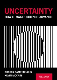 cover of the book Uncertainty: How it Makes Science Advance