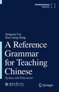 cover of the book A Reference Grammar for Teaching Chinese: Syntax and Discourse