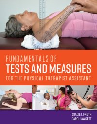 cover of the book Fundamentals of Tests and Measures for the Physical Therapist Assistant