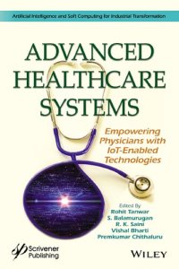 cover of the book Advanced Healthcare Systems: Empowering Physicians with IoT-Enabled Technologies