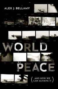 cover of the book World Peace: (And How We Can Achieve It)