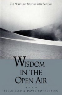 cover of the book Wisdom in the Open Air: The Norwegian Roots of Deep Ecology