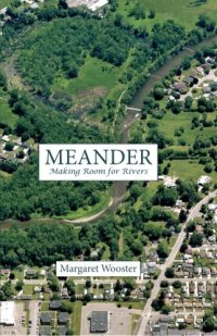 cover of the book Meander: Making Room for Rivers