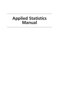 cover of the book Applied Statistics Manual: A Guide to Improving and Sustaining Quality with Minitab