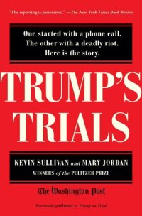 cover of the book Trump on Trial: The Investigation, Impeachment, Acquittal and Aftermath