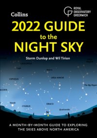 cover of the book 2022 Guide to the Night Sky: A month-by-month guide to exploring the skies above North America