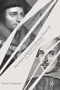 cover of the book The Origins of Radical Criminology, Volume III: From Middle Ages to Renaissance