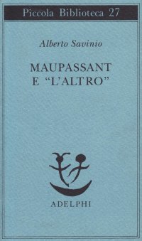 cover of the book Maupassant e «L'altro»