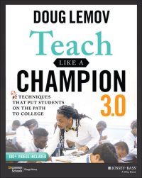 cover of the book Teach Like a Champion 3.0: 63 Techniques That Put Students on the Path to College