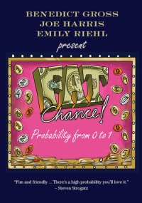 cover of the book Fat Chance: Probability from 0 to 1