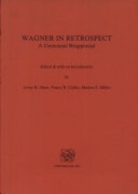 cover of the book Wagner in Retrospect: A Centennial Reappraisal