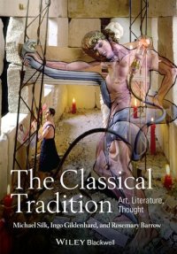 cover of the book The Classical Tradition: Art, Literature, Thought