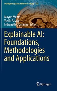 cover of the book Explainable AI: Foundations, Methodologies and Applications