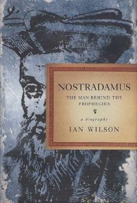 cover of the book Nostradamus: The Man Behind the Prophecies