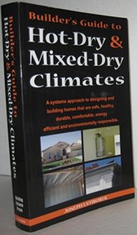 cover of the book Builder's Guide to Hot-Dry and Mixed-Dry Climates