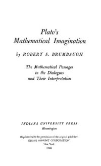 cover of the book Plato's Mathematical Imagination: The Mathematical Passages in the Dialogues and their Interpretation