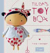 cover of the book Tilda's Toy Box: Sewing Patterns for Soft Toys and More from the Magical World of Tilda