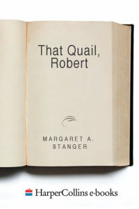 cover of the book That Quail, Robert