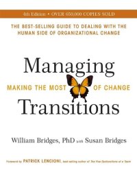 cover of the book Managing Transitions: Making the Most of Change