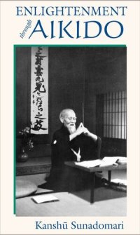 cover of the book Enlightenment through Aikido