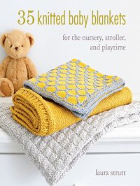 cover of the book 35 Knitted Baby Blankets: For the nursery, stroller, and playtime