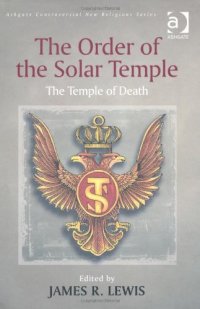 cover of the book The Order of the Solar Temple: The Temple of Death 