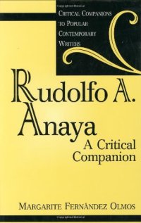 cover of the book Rudolfo A. Anaya: A Critical Companion 