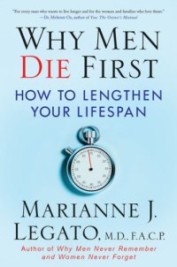 cover of the book Why Men Die First: How to Lengthen Your Lifespan