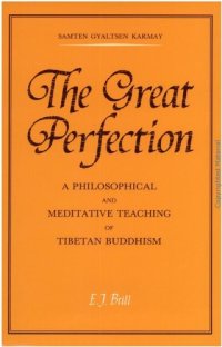 cover of the book The Great Perfection Rdzogs Chen: A Philosophical and Meditative Teaching in Tibetan Buddhism 