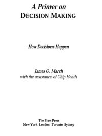 cover of the book Primer on Decision Making: How Decisions Happen