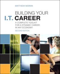 cover of the book Building Your I.T. Career: A Complete Toolkit for a Dynamic Career in Any Economy