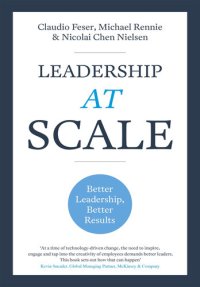 cover of the book Leadership at Scale: Better leadership, better results