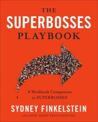 cover of the book The Superbosses Playbook: A Workbook Companion to Superbosses