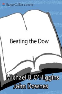 cover of the book Beating the Dow Completely Revised and Updated: A High-Return, Low-Risk Method for Investing in the Dow Jones Industrial Stocks with as Little as $5,000