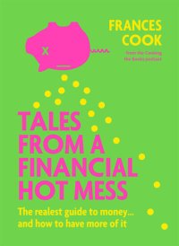 cover of the book Tales from a Financial Hot Mess