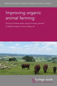 cover of the book Improving Organic Animal Farming (Burleigh Dodds Series in Agricultural Science): 46