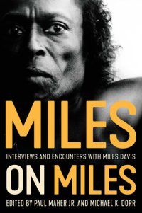 cover of the book Miles on Miles: Interviews and Encounters with Miles Davis