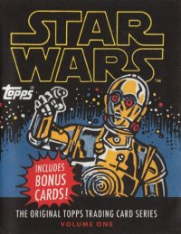 cover of the book Star Wars: The Original Topps Trading Card Series, Volume One