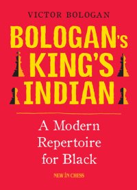 cover of the book Bologan's King's Indian: A Modern Repertoire for Black