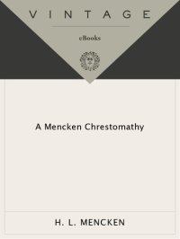 cover of the book A Mencken Chrestomathy