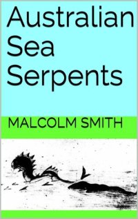 cover of the book Australian Sea Serpents