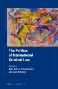 cover of the book The Politics of International Criminal Law