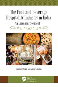 cover of the book The Food and Beverage Hospitality Industry in India: An Emergent Segment